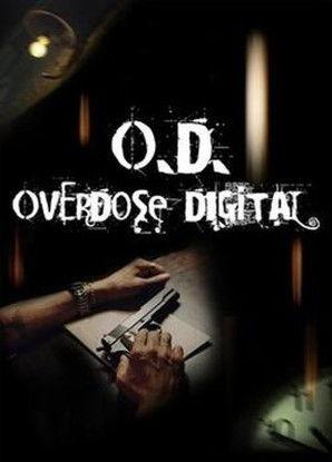 O.D. Overdose Digital film afişi