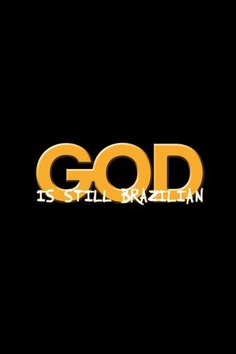 God Is Still Brazilian film afişi