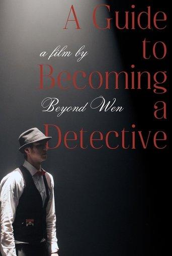 A Guide to Becoming a Detective film afişi