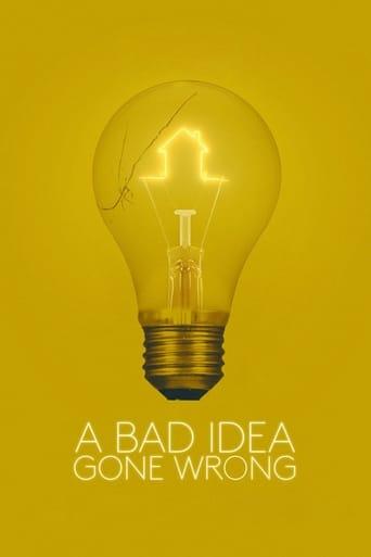 A Bad Idea Gone Wrong film afişi