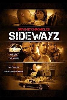 Drive-By Chronicles: Sidewayz film afişi