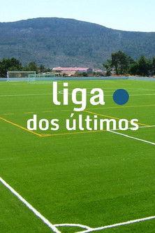 Liga dos Últimos dizi afişi