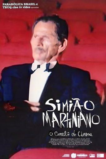 Simião Martiniano, o Camelô do Cinema film afişi