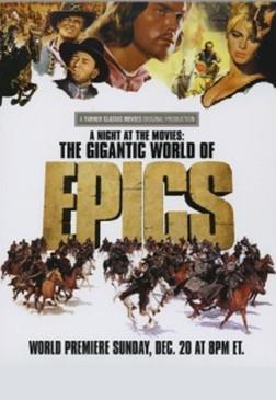 A Night at the Movies: The Gigantic World of Epics film afişi