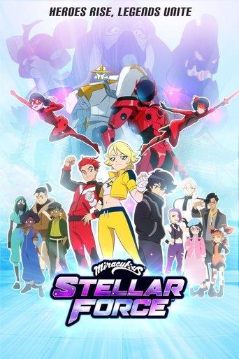 Miraculous Stellar Force dizi afişi