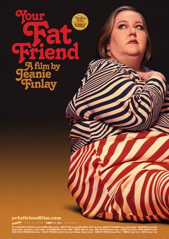 Your Fat Friend film afişi