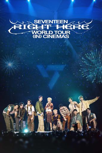 SEVENTEEN [RIGHT HERE] WORLD TOUR IN CINEMAS film afişi