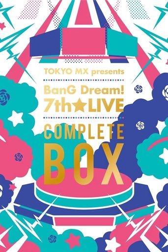 TOKYO MX presents「BanG Dream! 7th☆LIVE」 film afişi