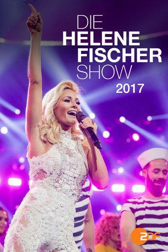 Die Helene Fischer Show 2017 film afişi