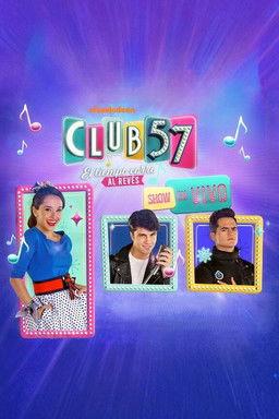 Club 57: El tiempo corre al revés - Live film afişi