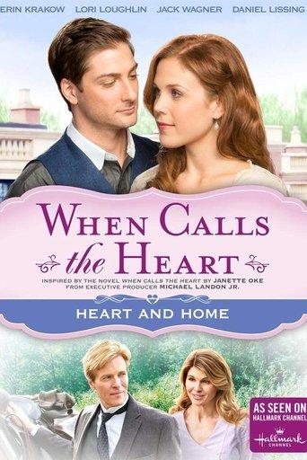 When Calls The Heart: Heart And Home film afişi