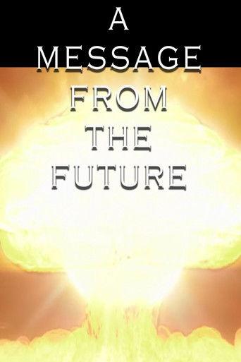 A Message From the Future film afişi