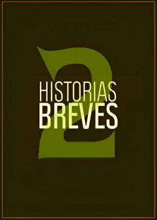 Historias Breves 2 film afişi