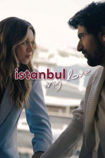 Istanbul My Love dizi afişi