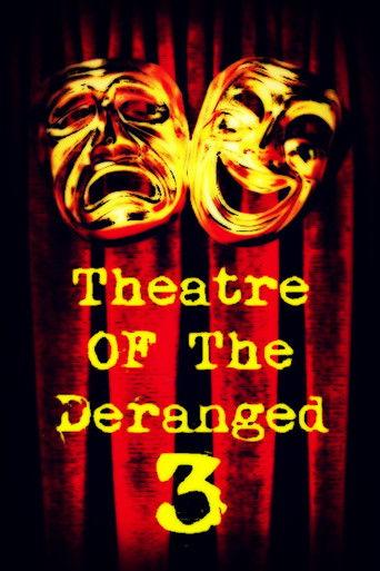 Theatre of the Deranged III film afişi