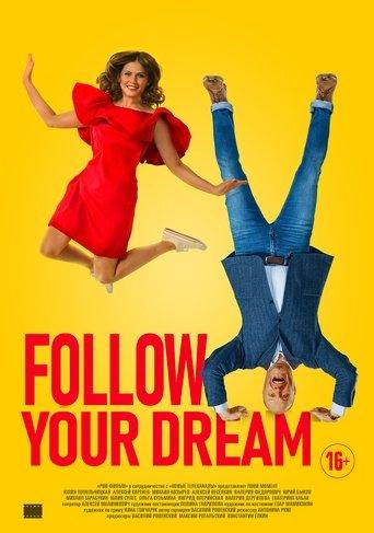 Follow Your Dream film afişi