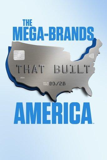The Mega-Brands That Built America dizi afişi