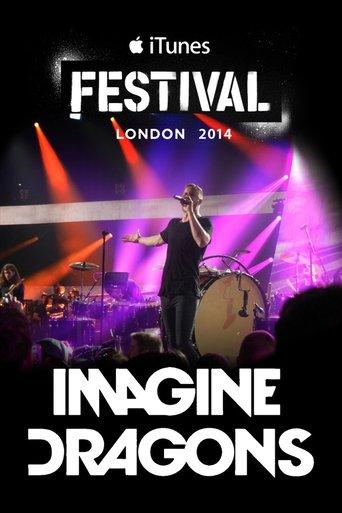Imagine Dragons - iTunes Festival SXSW 2014 film afişi