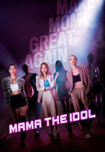 Mama The Idol dizi afişi