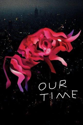Our Time film afişi
