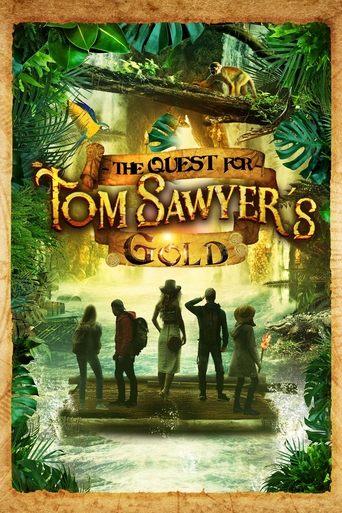 The Quest for Tom Sawyer's Gold film afişi