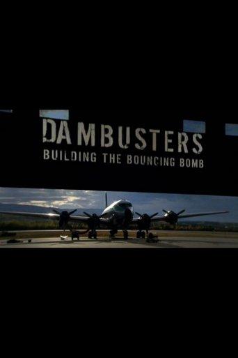 Dambusters: Building the Bouncing Bomb film afişi