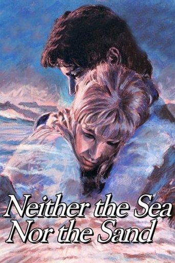 Neither the Sea Nor the Sand film afişi