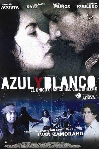 Azul y Blanco film afişi