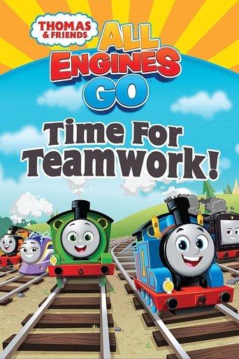 Thomas & Friends: All Engines Go - Time for Teamwork! film afişi