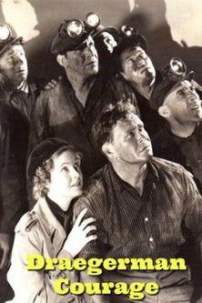 Draegerman Courage film afişi