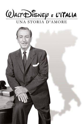Walt Disney e l'Italia - Una storia d'amore film afişi