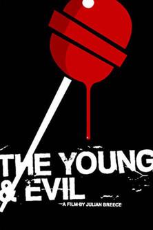 The Young & Evil film afişi