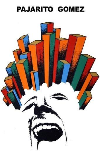 Pajarito Gómez (una vida feliz) film afişi