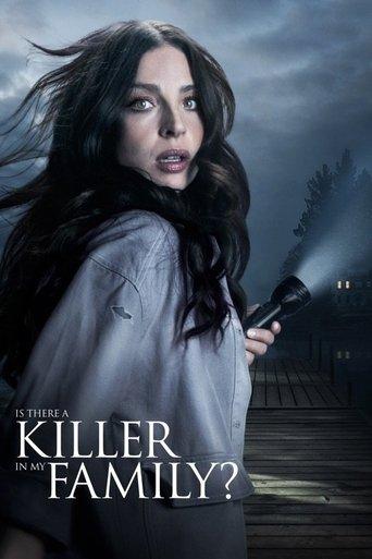 Is There a Killer in My Family? film afişi