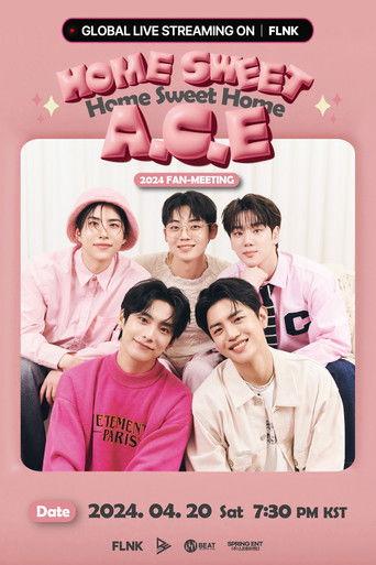 A.C.E FAN MEETING [HOME SWEET A.C.E] film afişi