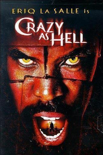 Crazy As Hell film afişi