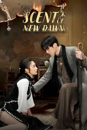 Scent of New Dawn dizi afişi