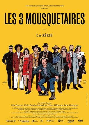 Les Trois Mousquetaires - la série dizi afişi