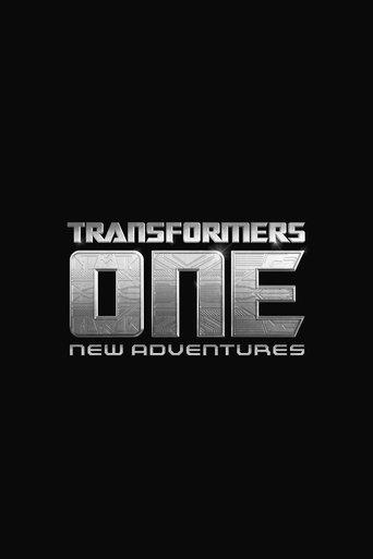 Transformers One: New Adventures dizi afişi