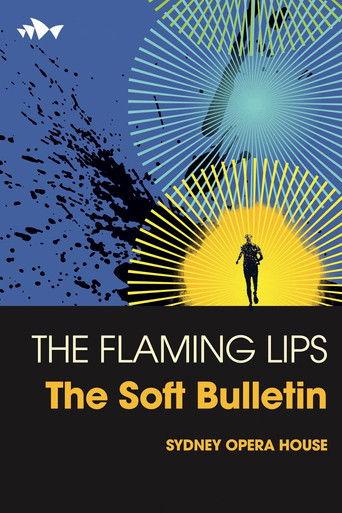 The Flaming Lips: The Soft Bulletin Live film afişi