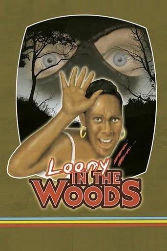 Loony in the Woods film afişi
