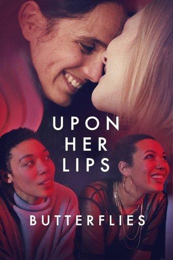 Upon Her Lips: Butterflies film afişi