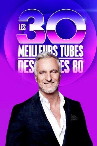Les 30 meilleurs tubes des années 80 dizi afişi