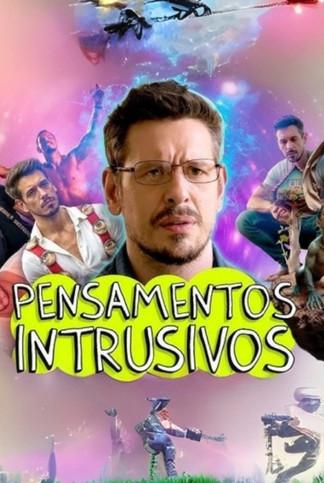 Pensamentos Intrusivos: O Filme film afişi