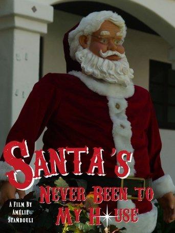 Santa's Never Been to My House film afişi