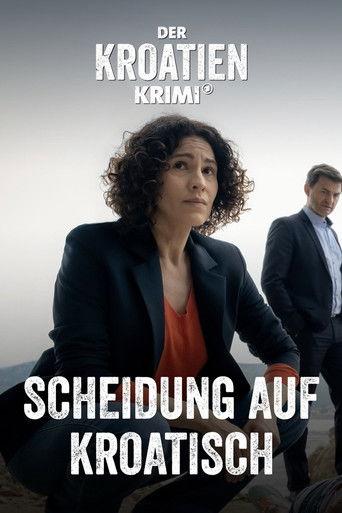 Der Kroatien-Krimi: Scheidung auf Kroatisch film afişi