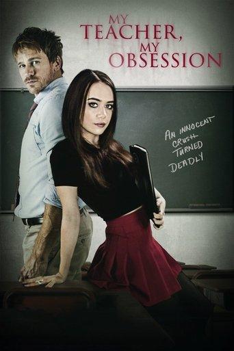 My Teacher, My Obsession film afişi