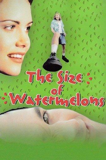 The Size of Watermelons film afişi