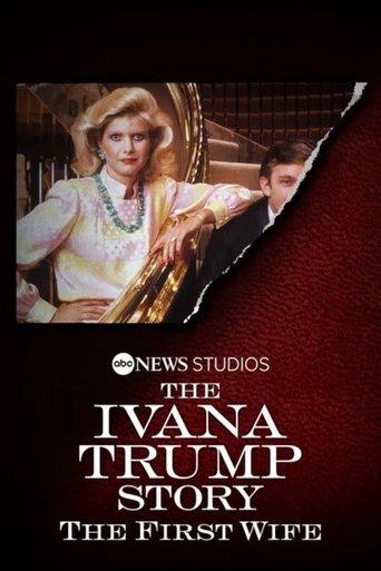 The Ivana Trump Story: The First Wife film afişi