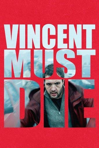 Vincent Must Die film afişi